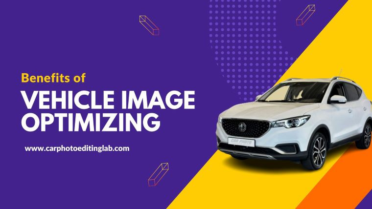 Benefits of vehicle image optimizing
